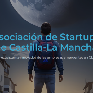Impulsando el Futuro: Ingenially (Eva Seguido) y la Creación de un Ecosistema Emprendedor en Castilla-La Mancha